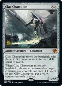 Clay Champion (230) [Prerelease Cards]
