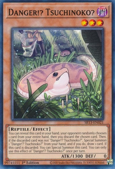 Danger!? Tsuchinoko? (SR13-EN021) [Structure Deck: Dark World]