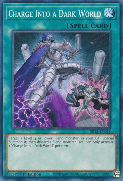 Charge Into a Dark World (SR13-EN028) [Structure Deck: Dark World]