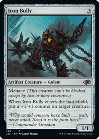 Iron Bully (778) [Jumpstart 2022]