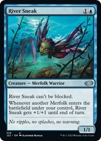 River Sneak (339) [Jumpstart 2022]