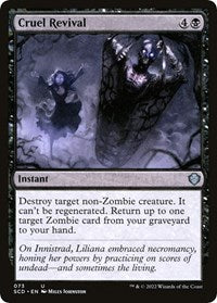 Cruel Revival (73) [Starter Commander Decks]