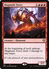 Magmatic Force (150) [Starter Commander Decks]