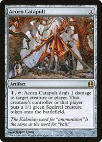 Acorn Catapult (241) [Commander]