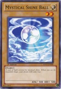 Mystical Shine Ball (SDLS-EN008) [Structure Deck: Lost Sanctuary]