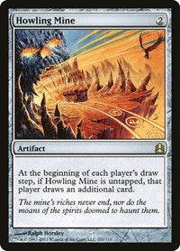 Howling Mine (251) [Commander]