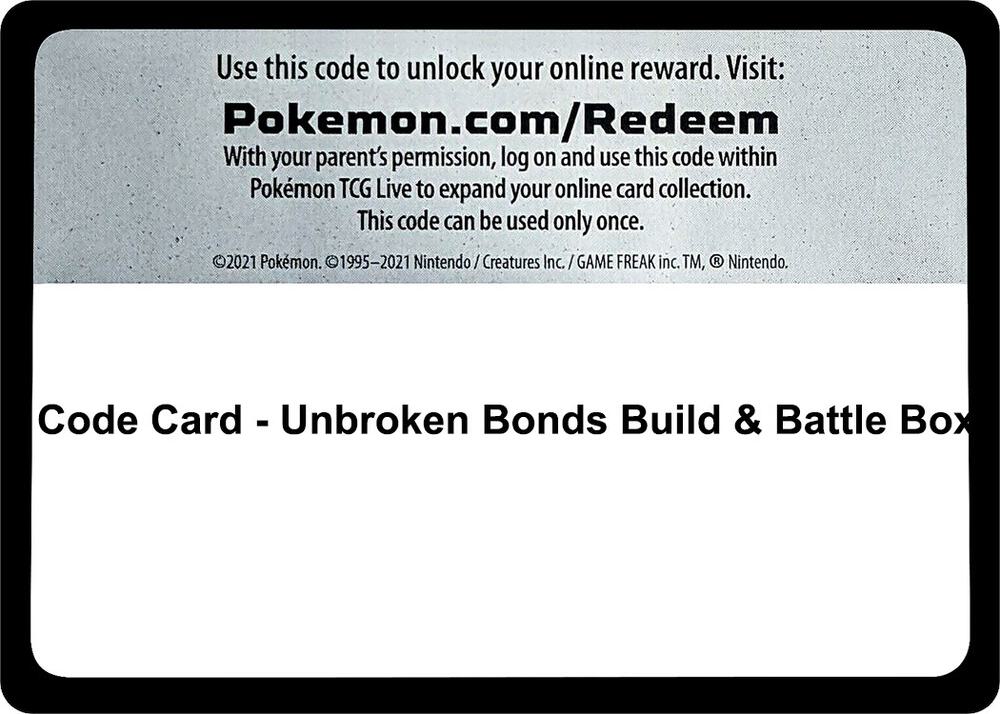 Code Card - Unbroken Bonds Build & Battle Box [SM - Unbroken Bonds]