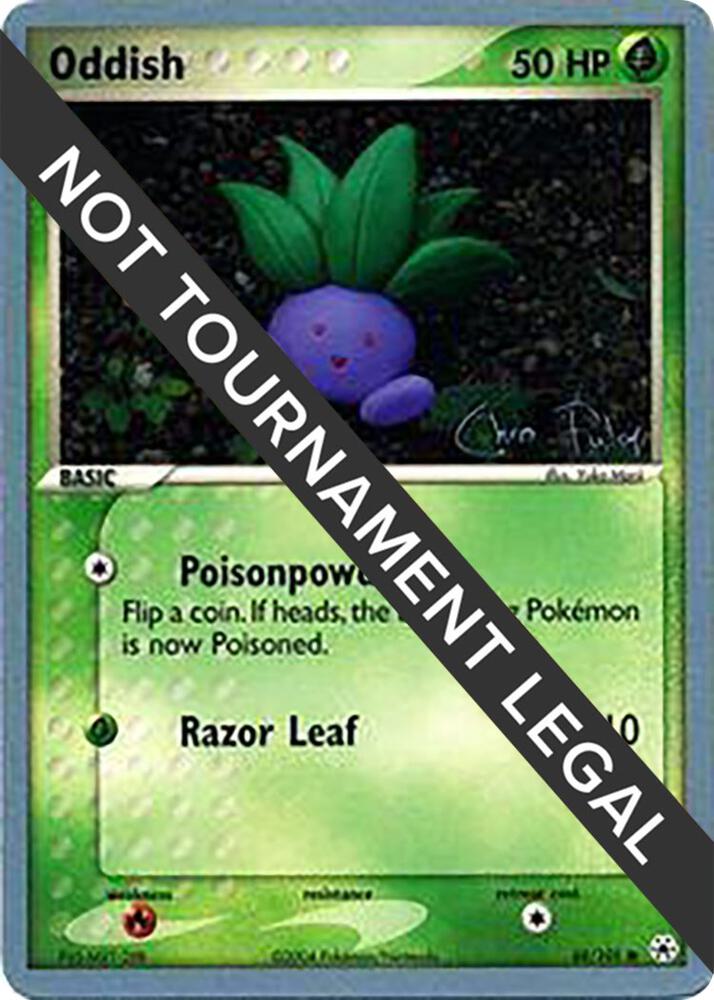 Oddish - 2004 (Chris Fulop) (68/101) [World Championship Decks]
