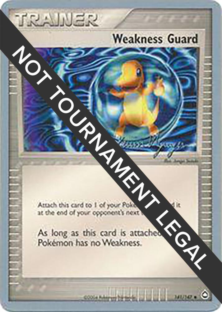 Weakness Guard - 2004 (Kevin Nguyen) (141/147) [World Championship Decks]
