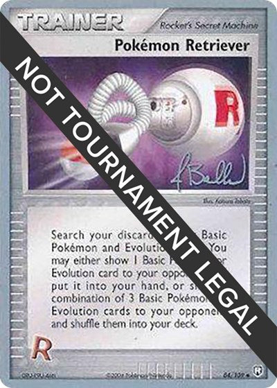 Pokemon Retriever - 2006 (Jimmy Ballard) (84/109) [World Championship Decks]