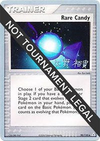 Rare Candy - 2006 (Hiroki Yano) (90/110) [World Championship Decks]