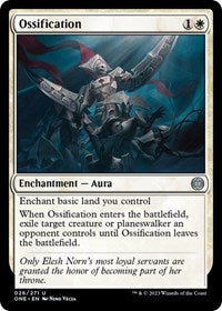 Ossification (26) [Phyrexia: All Will Be One]