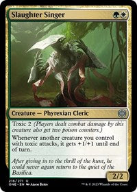 Slaughter Singer (216) [Phyrexia: All Will Be One]