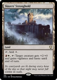Slayers' Stronghold (165) [Commander: Phyrexia: All Will Be One]