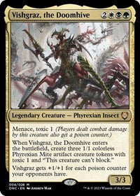 Vishgraz, the Doomhive (4) [Commander: Phyrexia: All Will Be One]