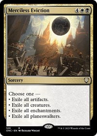 Merciless Eviction (120) [Commander: Phyrexia: All Will Be One]