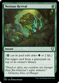 Noxious Revival (110) [Commander: Phyrexia: All Will Be One]