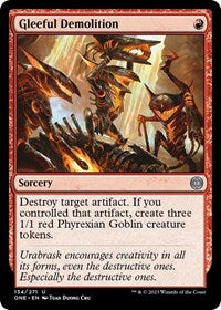 Gleeful Demolition (134) [Phyrexia: All Will Be One]