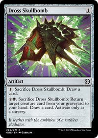 Dross Skullbomb (225) [Phyrexia: All Will Be One]
