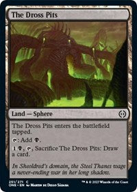 The Dross Pits (251) [Phyrexia: All Will Be One]