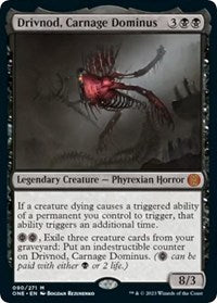 Drivnod, Carnage Dominus (90) [Phyrexia: All Will Be One]