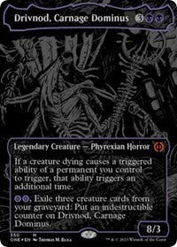 Drivnod, Carnage Dominus (Oil Slick Raised Foil) (350) [Phyrexia: All Will Be One]