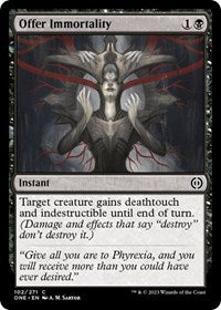 Offer Immortality (102) [Phyrexia: All Will Be One]