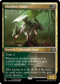 Slaughter Singer (281) [Promo Pack: Phyrexia: All Will Be One]