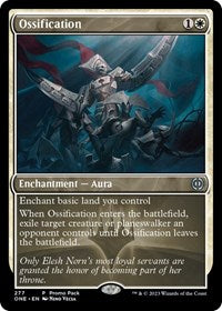 Ossification (277) [Promo Pack: Phyrexia: All Will Be One]