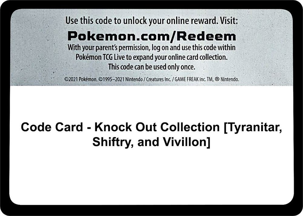 Code Card - Knock Out Collection [Tyranitar, Shiftry, and Vivillon] [Miscellaneous Cards & Products]