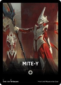 Mite-Y Theme Card (1) [Phyrexia: All Will Be One]