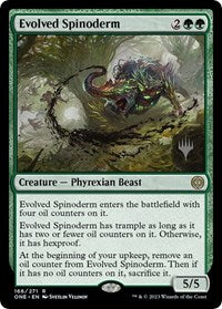 Evolved Spinoderm (166) [Promo Pack: Phyrexia: All Will Be One]
