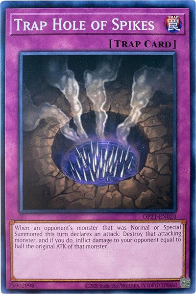Trap Hole of Spikes (OP21-EN024) [OTS Tournament Pack 21]