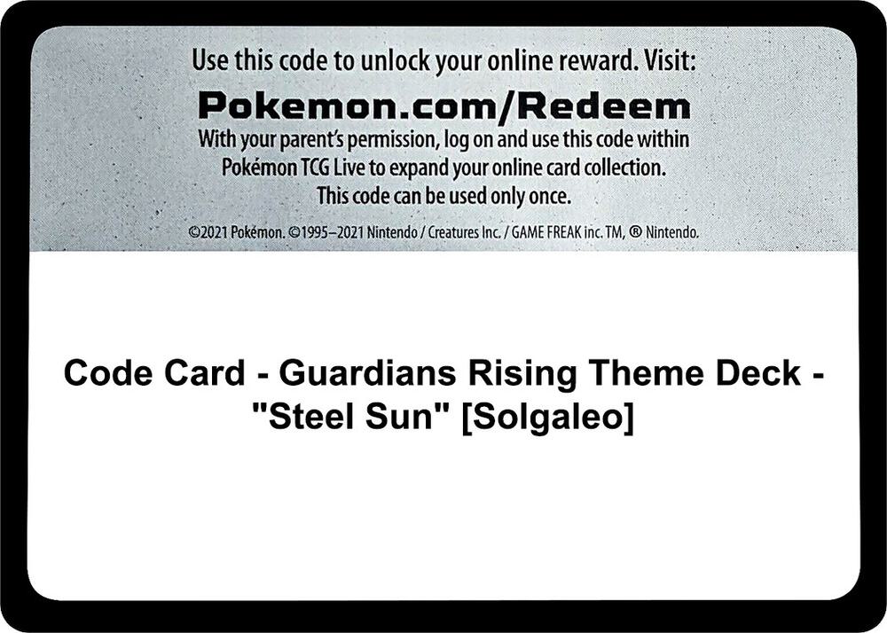 Code Card - Guardians Rising Theme Deck - "Steel Sun" [Solgaleo] [SM - Guardians Rising]