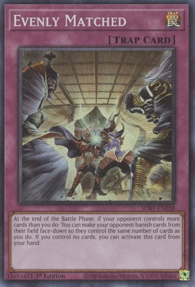 Evenly Matched (SDBT-EN038) [Structure Deck: Beware of Traptrix]