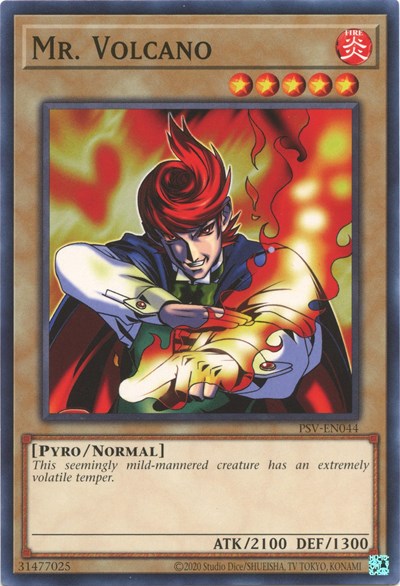 Mr. Volcano (PSV-EN044) [Pharaoh's Servant (25th Anniversary Edition)]