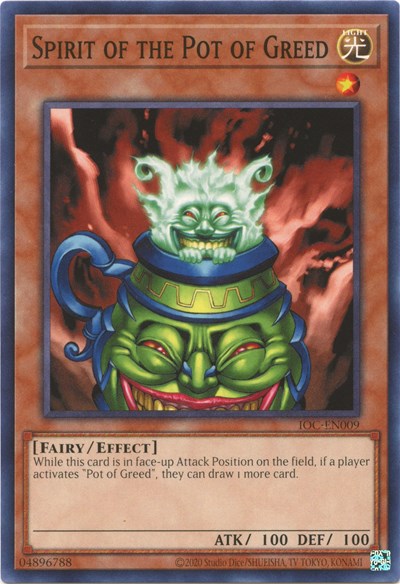 Spirit of the Pot of Greed (IOC-EN009) [Invasion of Chaos (25th Anniversary Edition)]