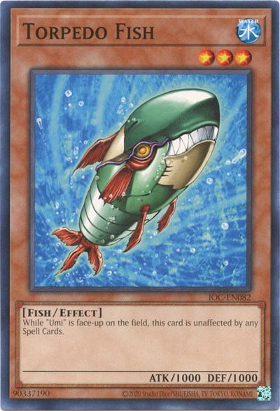 Torpedo Fish (IOC-EN082) [Invasion of Chaos (25th Anniversary Edition)]