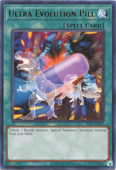 Ultra Evolution Pill (IOC-EN097) [Invasion of Chaos (25th Anniversary Edition)]