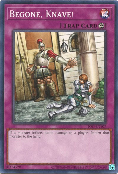 Begone, Knave! (IOC-EN107) [Invasion of Chaos (25th Anniversary Edition)]