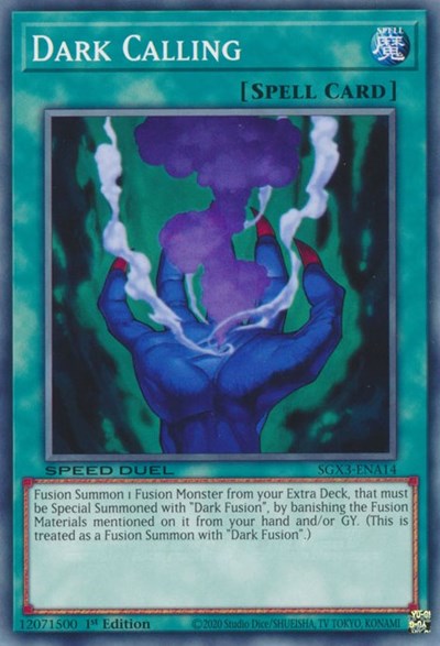 Dark Calling (SGX3-ENA14) [Speed Duel GX: Duelists of Shadows]