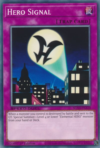 Hero Signal (SGX3-ENA18) [Speed Duel GX: Duelists of Shadows]