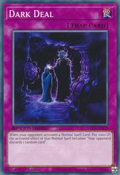 Dark Deal (SGX3-ENA19) [Speed Duel GX: Duelists of Shadows]