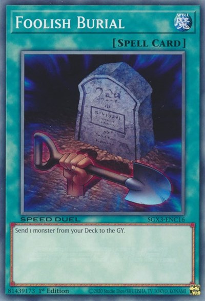 Foolish Burial (C) (SGX3-ENC16) [Speed Duel GX: Duelists of Shadows]