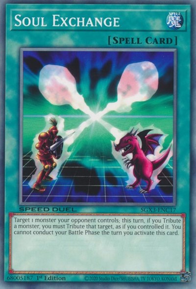 Soul Exchange (SGX3-ENC17) [Speed Duel GX: Duelists of Shadows]