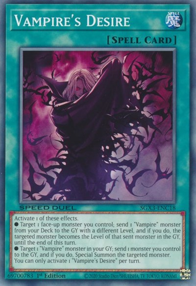 Vampire's Desire (SGX3-ENC18) [Speed Duel GX: Duelists of Shadows]