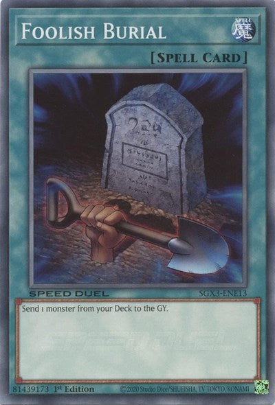 Foolish Burial (E) (SGX3-ENE13) [Speed Duel GX: Duelists of Shadows]