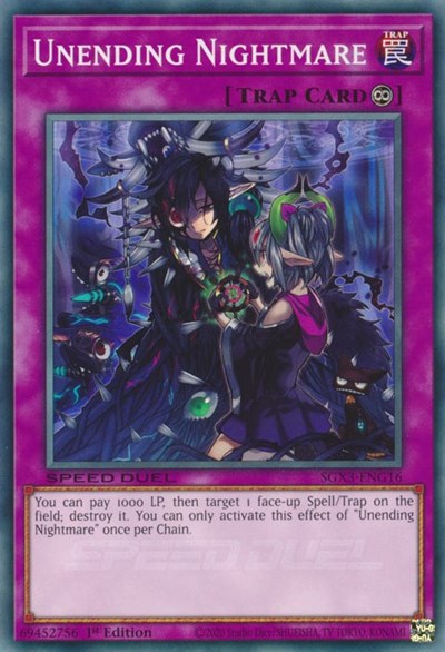Unending Nightmare (SGX3-ENG16) [Speed Duel GX: Duelists of Shadows]