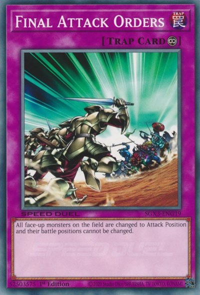 Final Attack Orders (SGX3-ENG19) [Speed Duel GX: Duelists of Shadows]