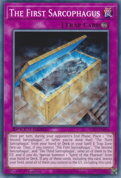 The First Sarcophagus (SGX3-ENI06) [Speed Duel GX: Duelists of Shadows]